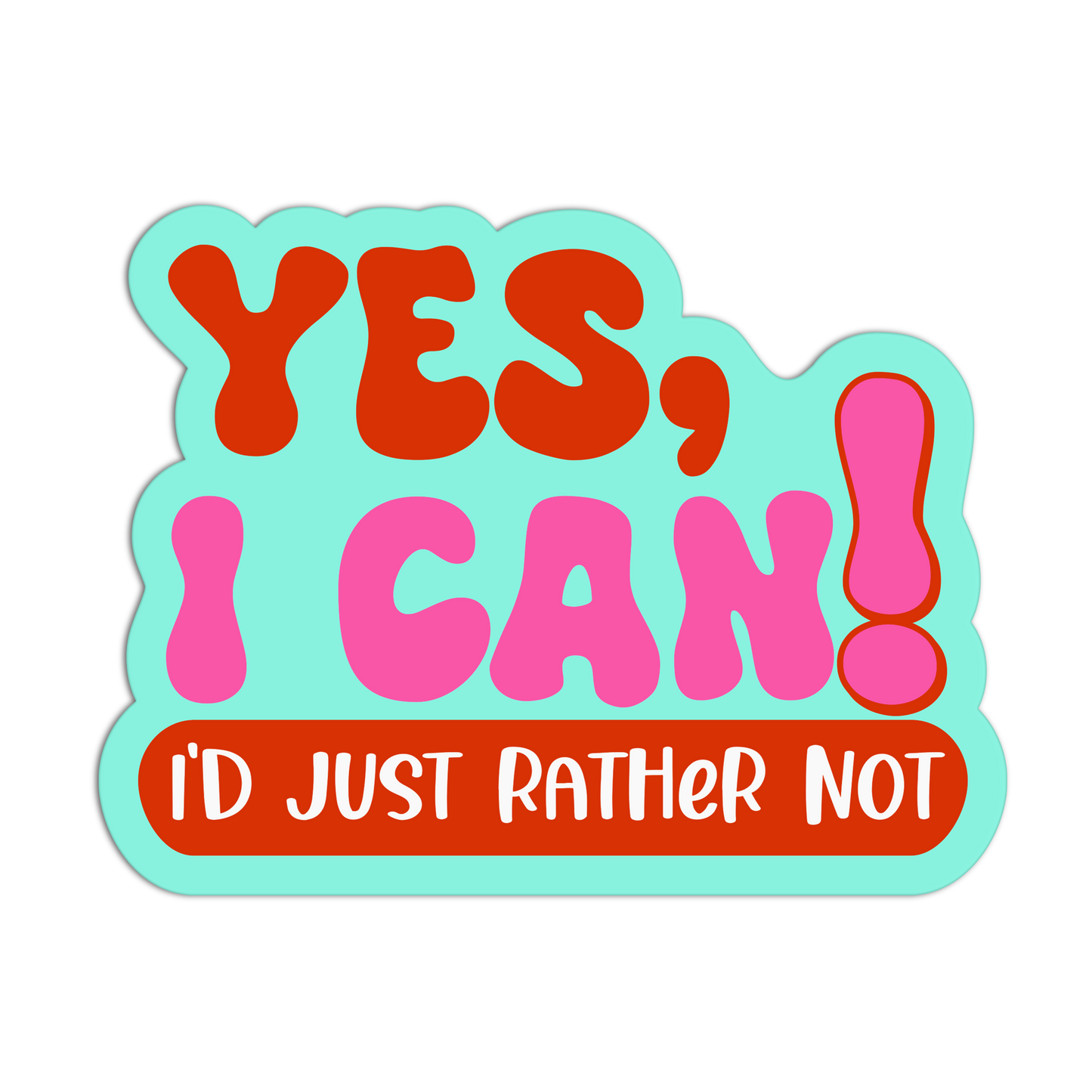 Rather Not Disappointment Affirmation Stickers