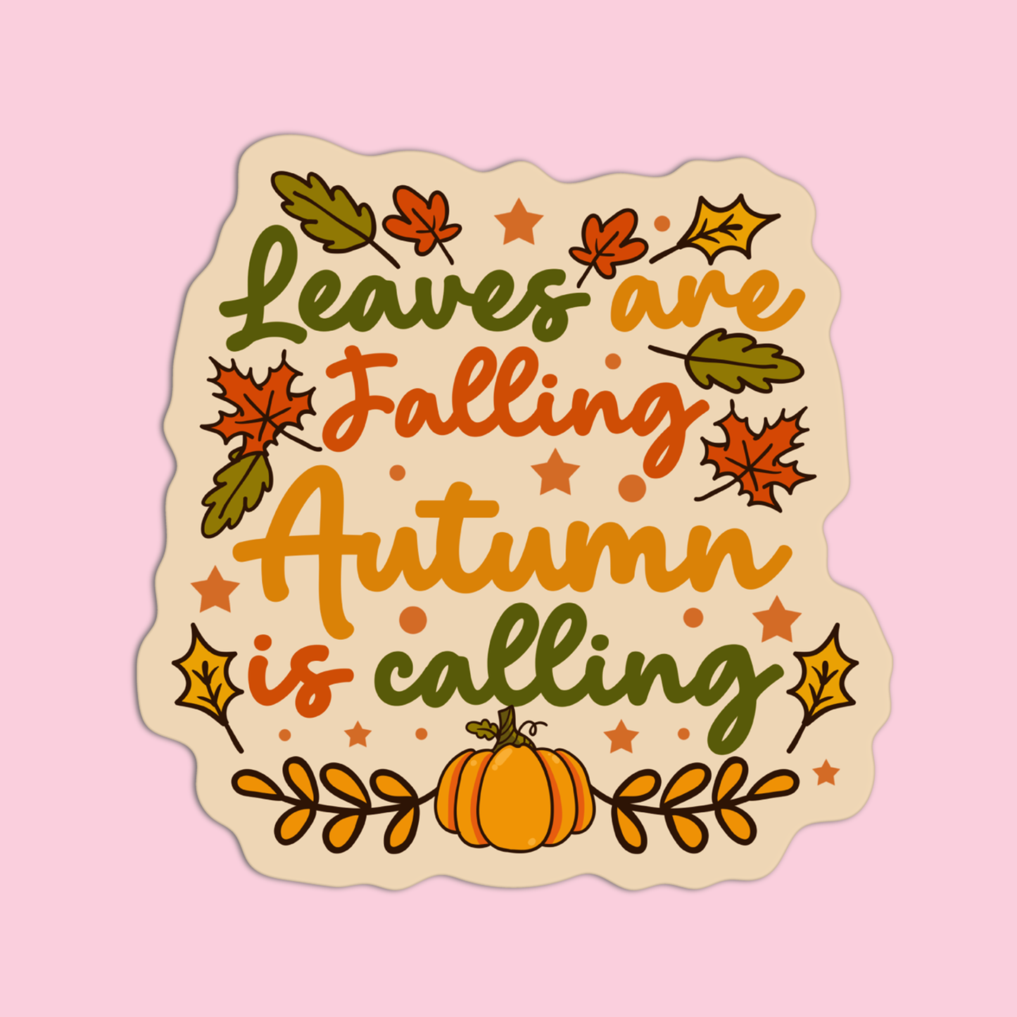 Leaves are falling Autumn is calling Thanksgiving Sticker