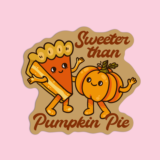Sweeter than Pumpkin Pie Thanksgiving Sticker