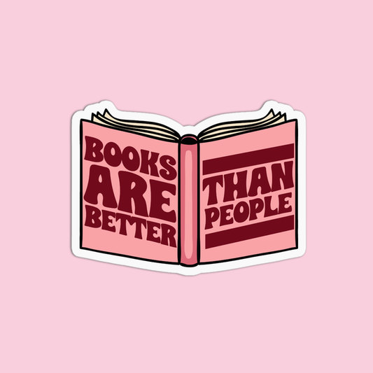Books are better than people Book Sticker