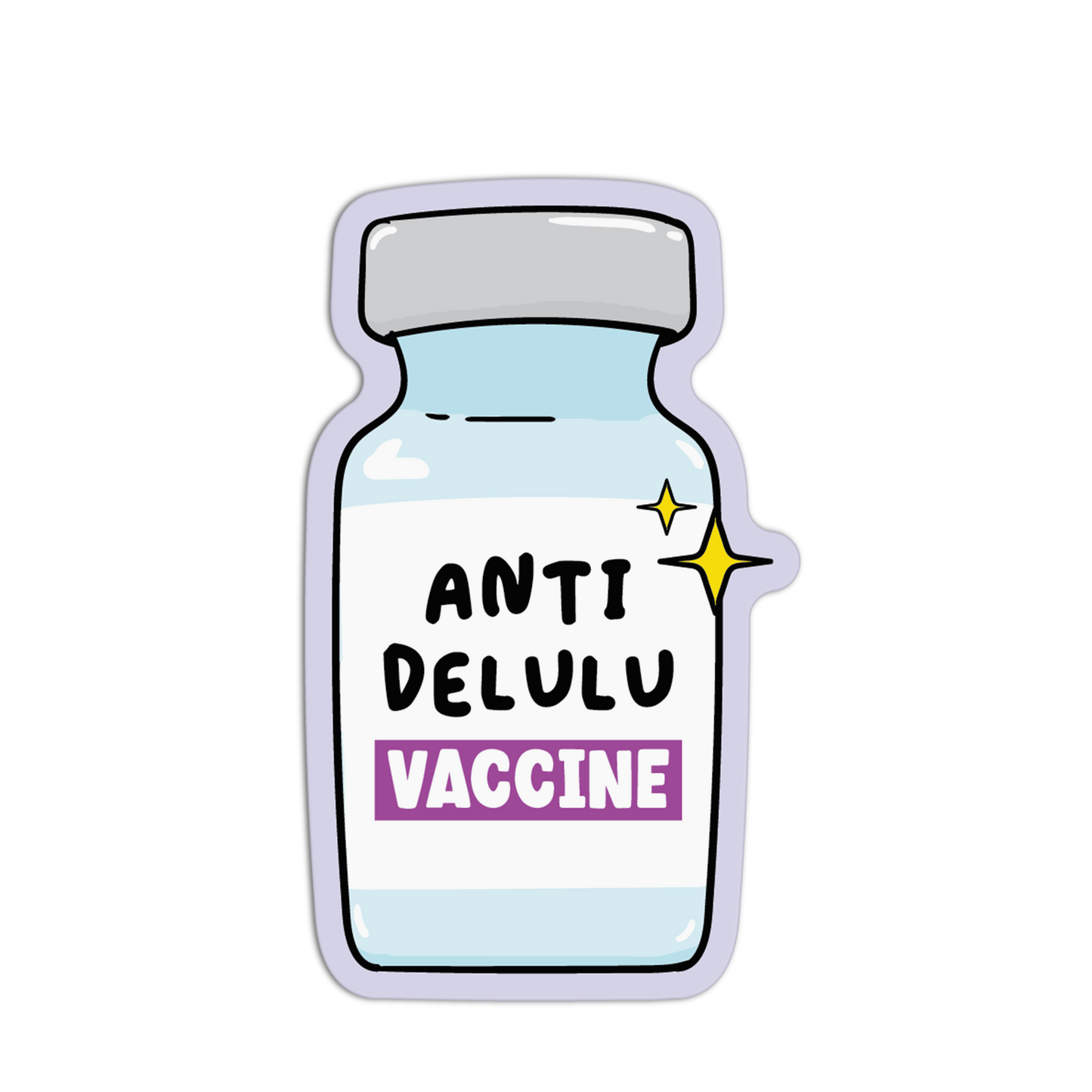 Anti-Delulu Vaccine Medication Series Sticker