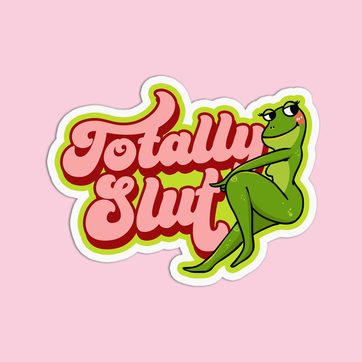Totally Slut Sticker