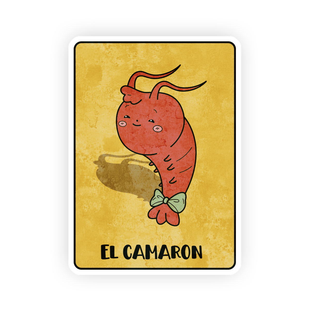El Camaron - La Loteria Sticker