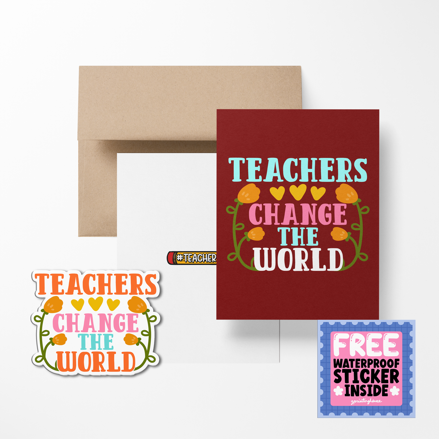 A red greeting card with the text 'TEACHERS CHANGE THE WORLD' in white and green letters, accompanied by a colorful sticker with the same message.