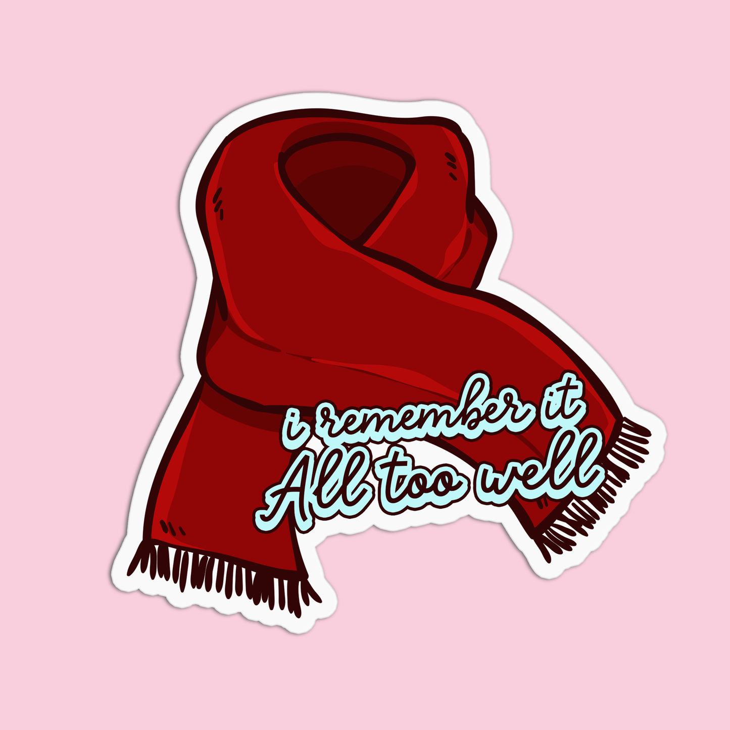 I remember it All too well Taylor Swift Sticker