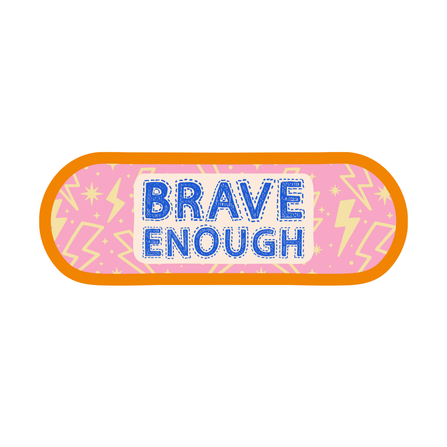 Bandaid with 'Brave Enough' text on a white background