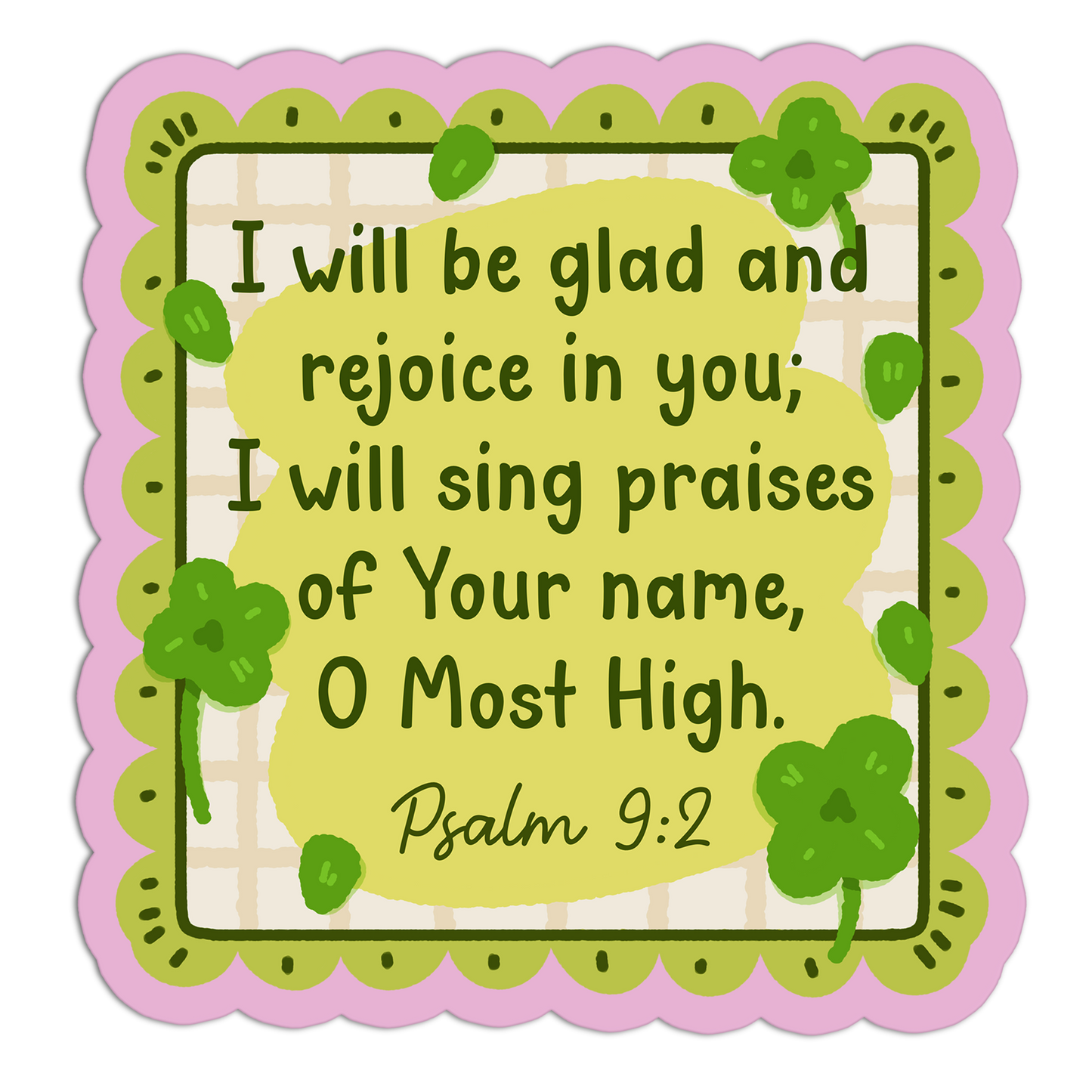 I Will Be Glad And Rejoice In You Bible Verses Sticker