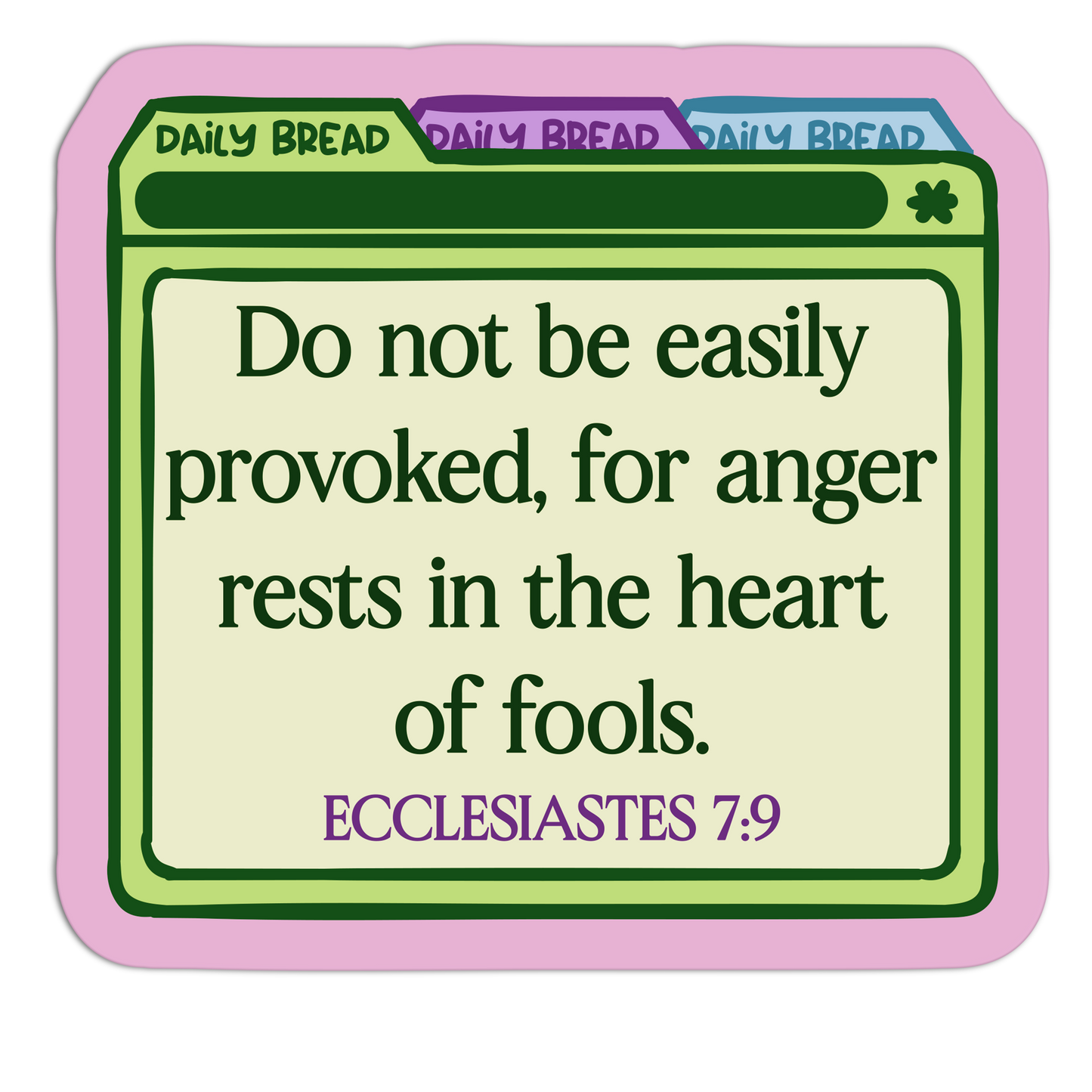Do Not Be Easily Provoked For Anger Rests In The Heart Of Fools Bible Verses Sticker