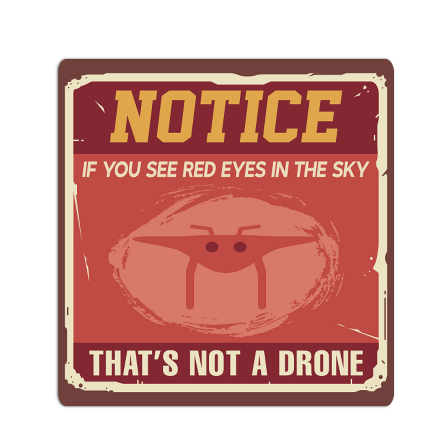 Vintage-style sign with text and a drone illustration on a red background