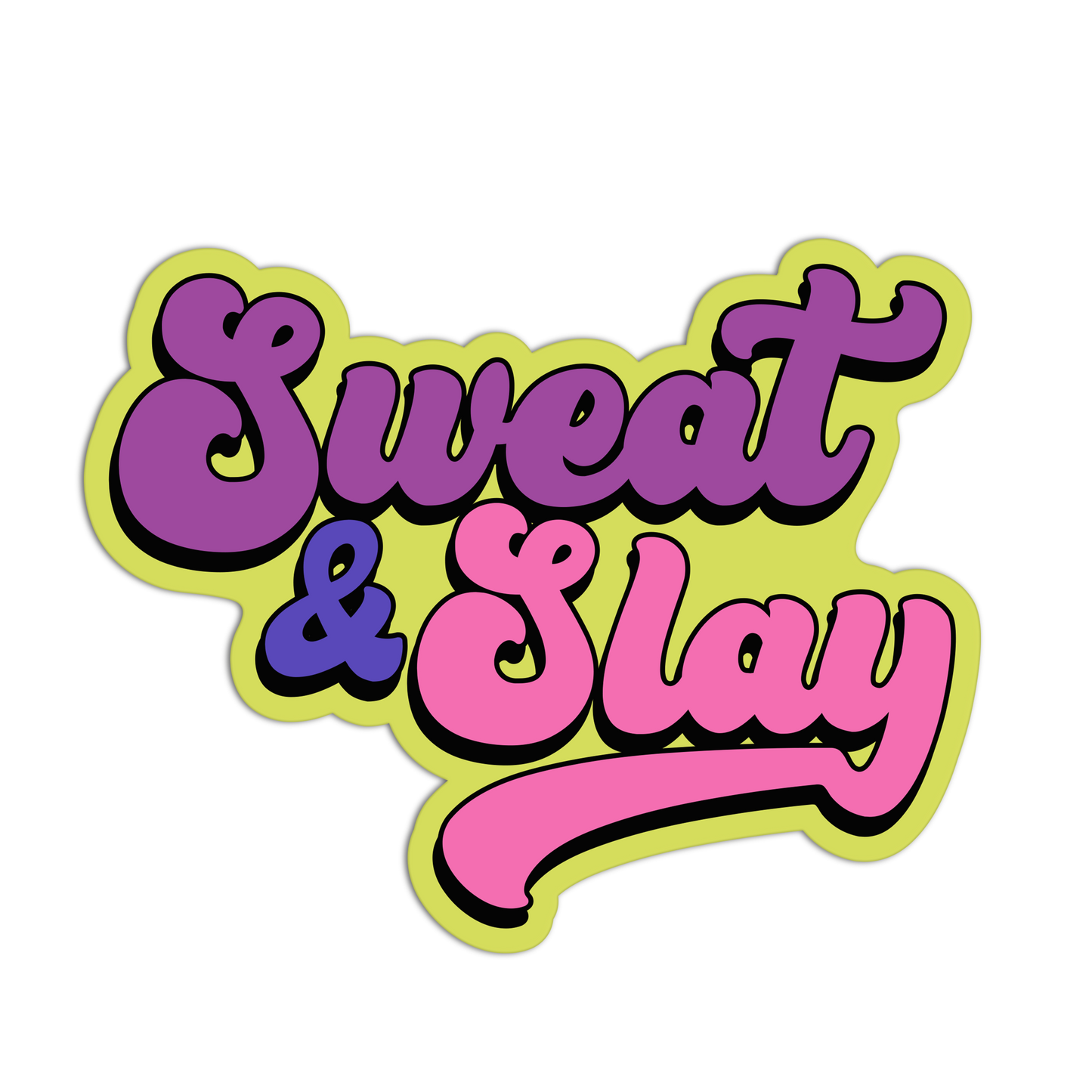 Sweet & Slay Exercise Sticker