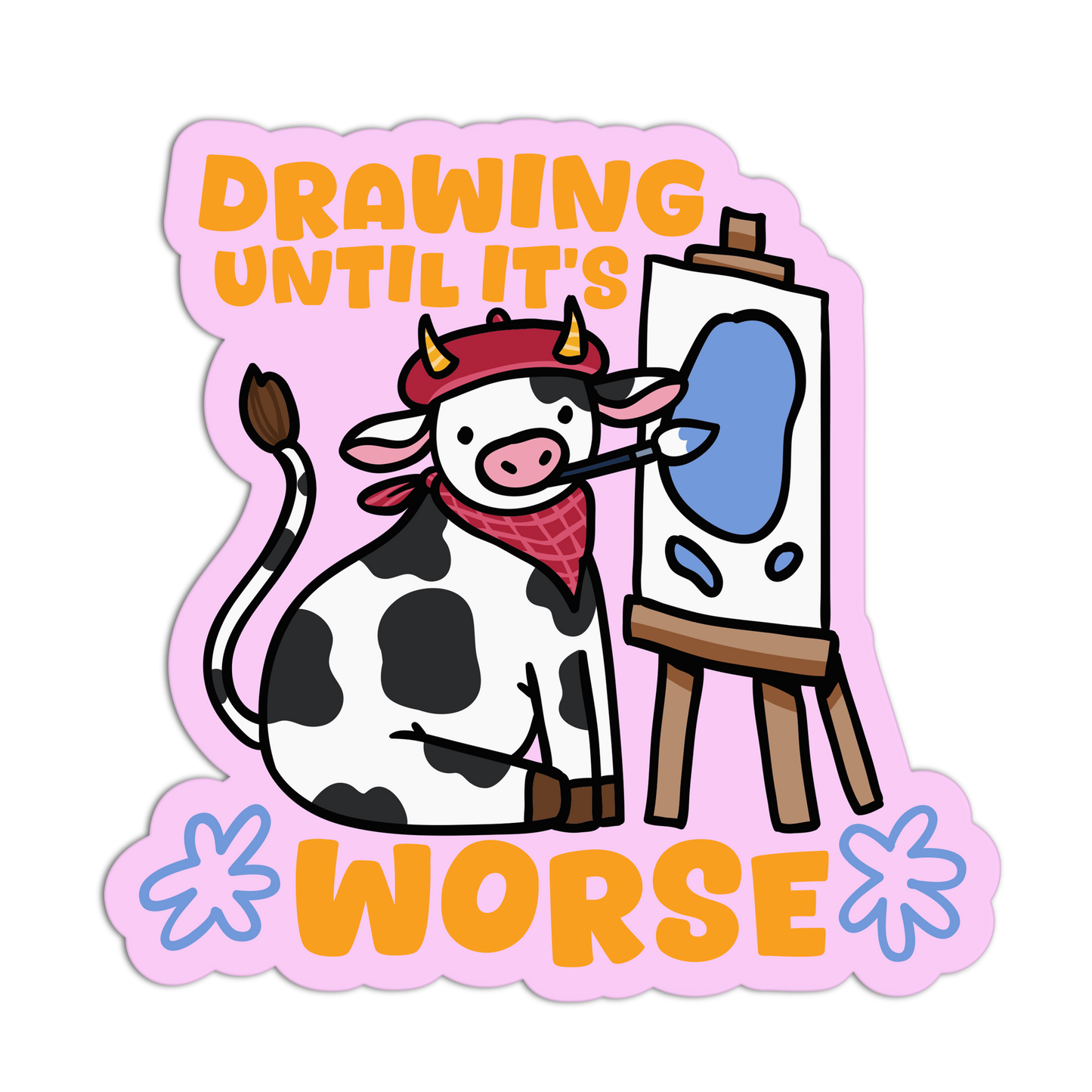 Cartoon cow painting with text 'Drawing until it's worse' on a pink background