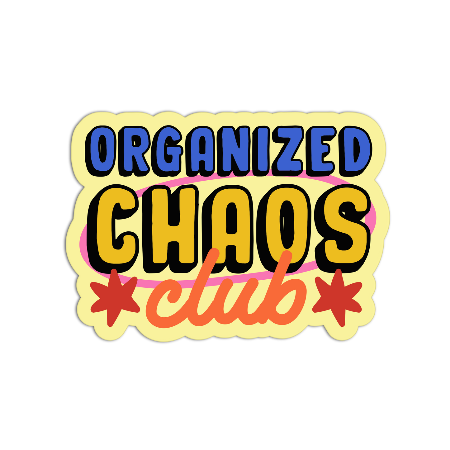 Organized Chaos Club Funny Junk Journaling Stickers