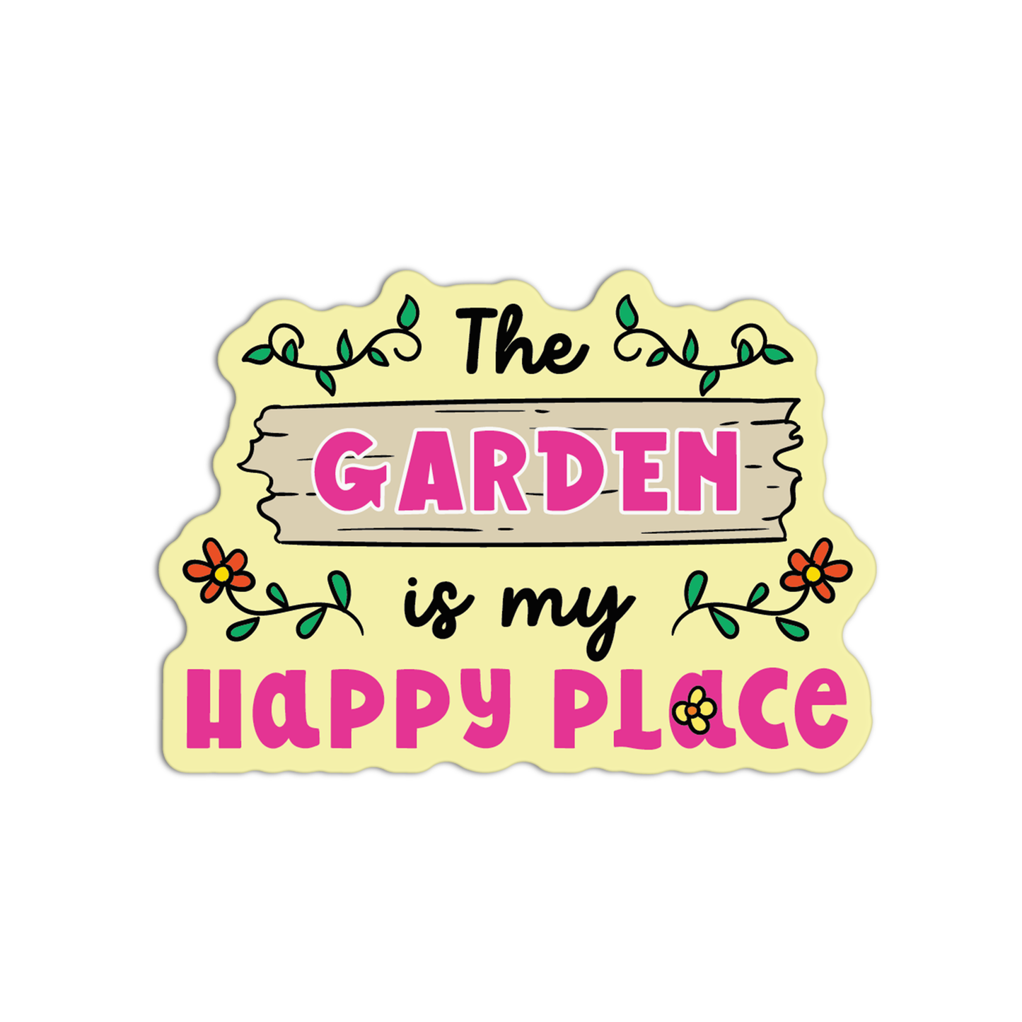 The Garden Is My Happy Place Gardening Sticker