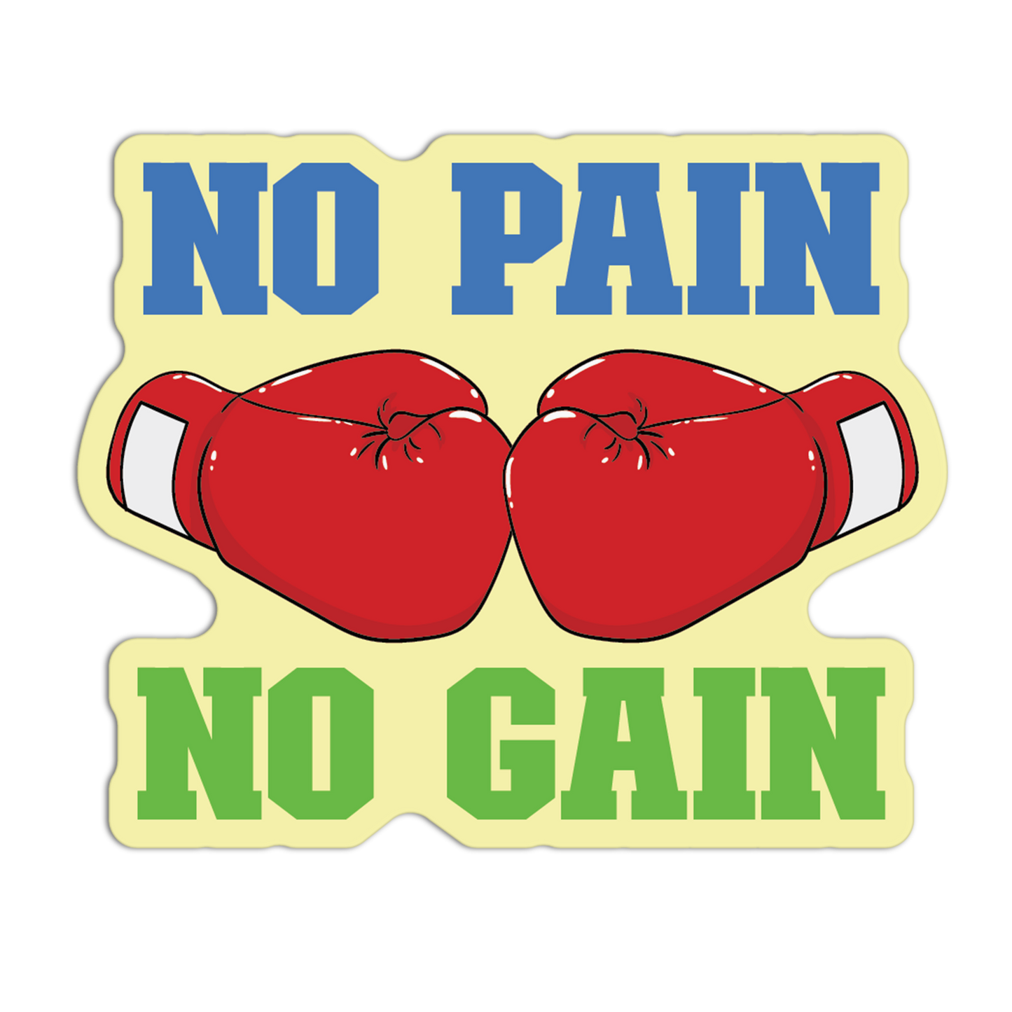 No Pain No Gain Gym Sticker
