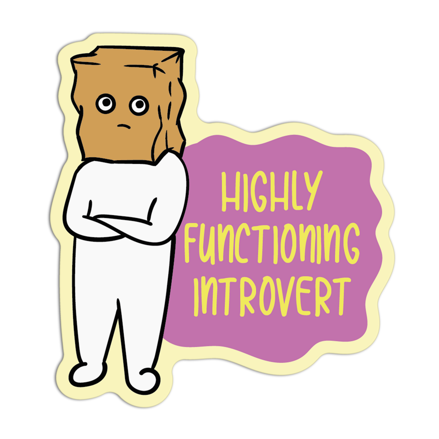 Cartoon character with a 'Highly Functioning Introvert' label on a white background