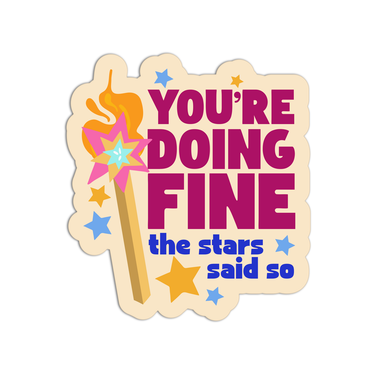You're Doing Fine Motivational Sticker