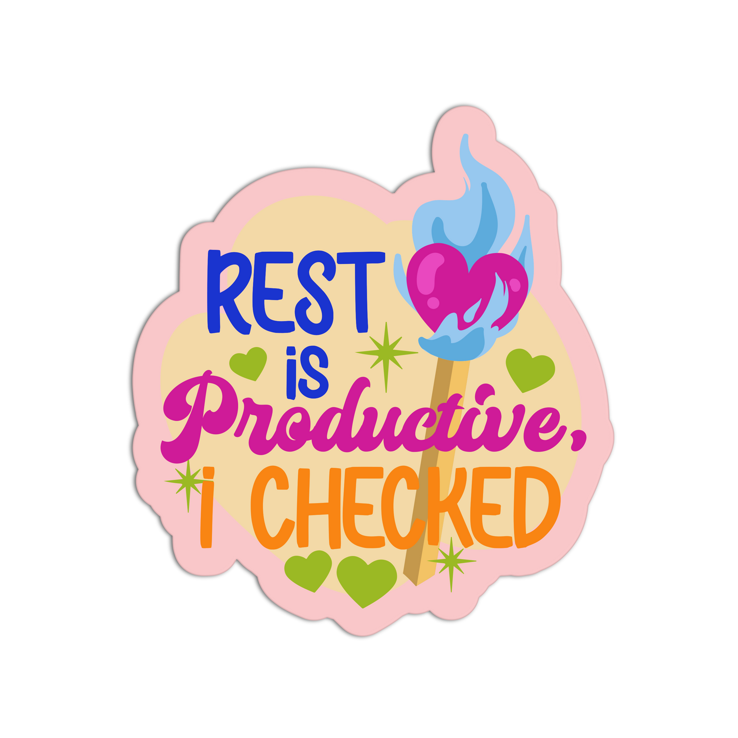 Rest Is Productive, I Checked Motivational Sticker