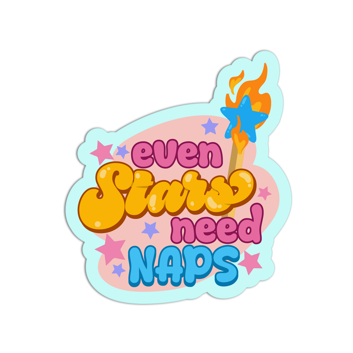 Even Stars Need Naps Motivational Sticker