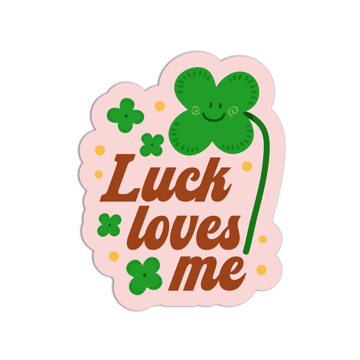 Luck Loves - New Manifesting Affirmation Sticker
