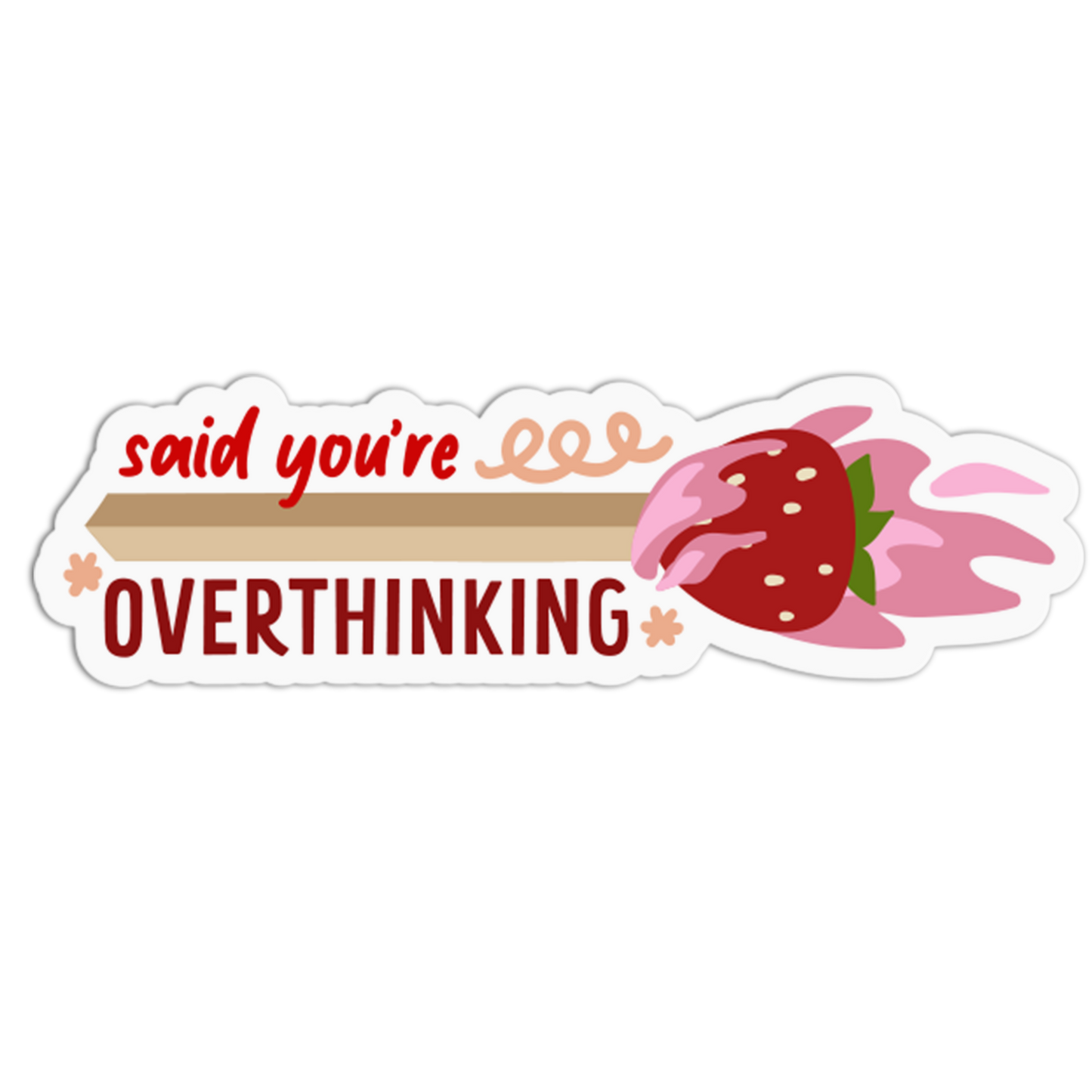 Strawberry Overthinking Matchstick Sticker