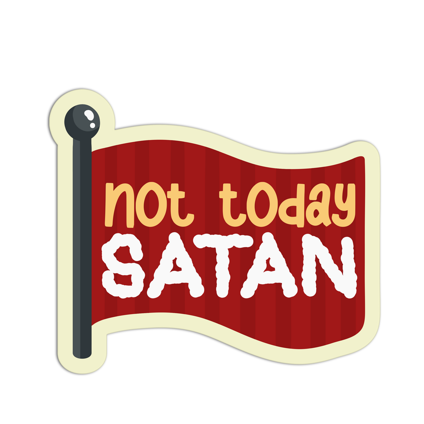 Not Today Note Red Flags Stickers