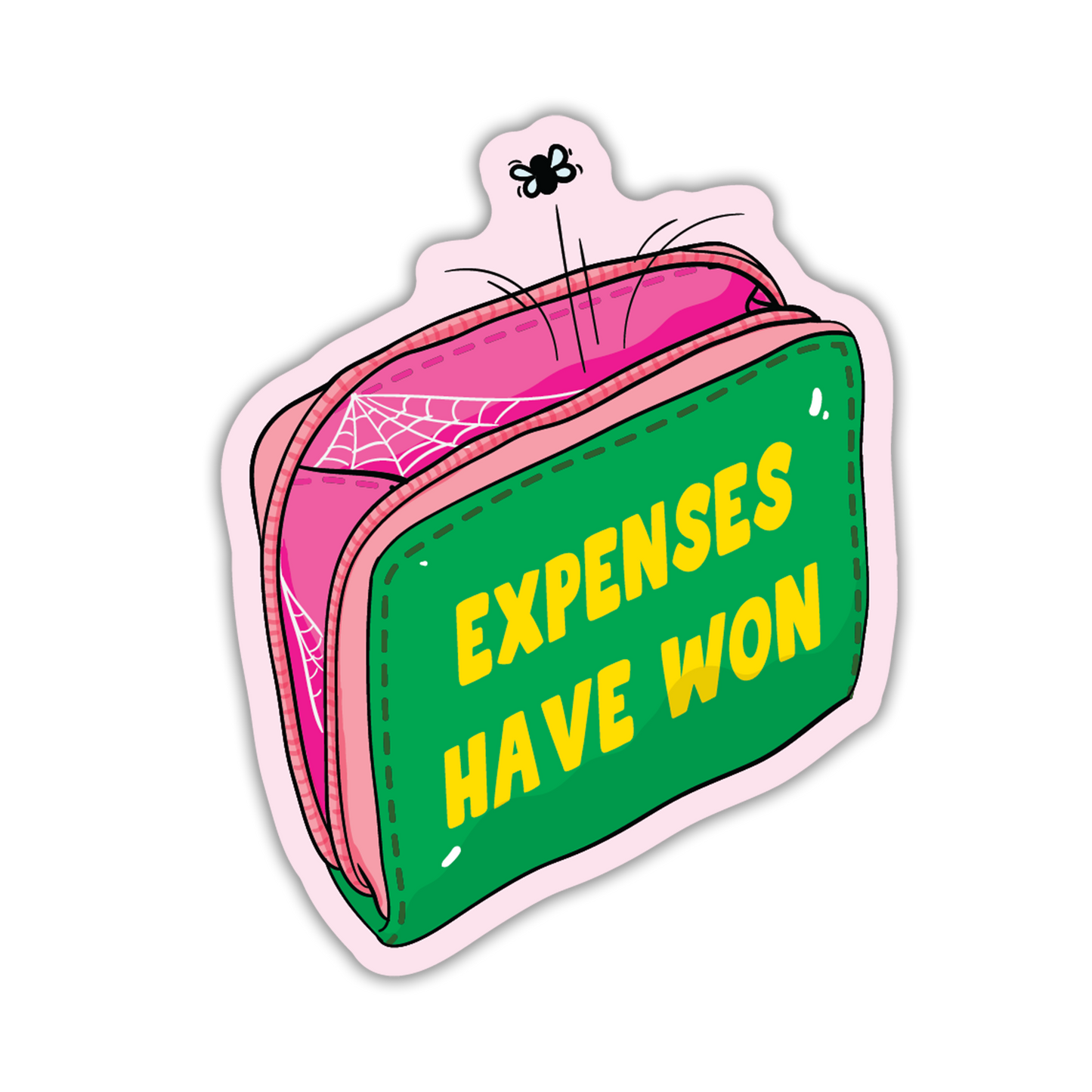 Sticker with a green wallet design and 'EXPENSES HAVE WON' text on a white background