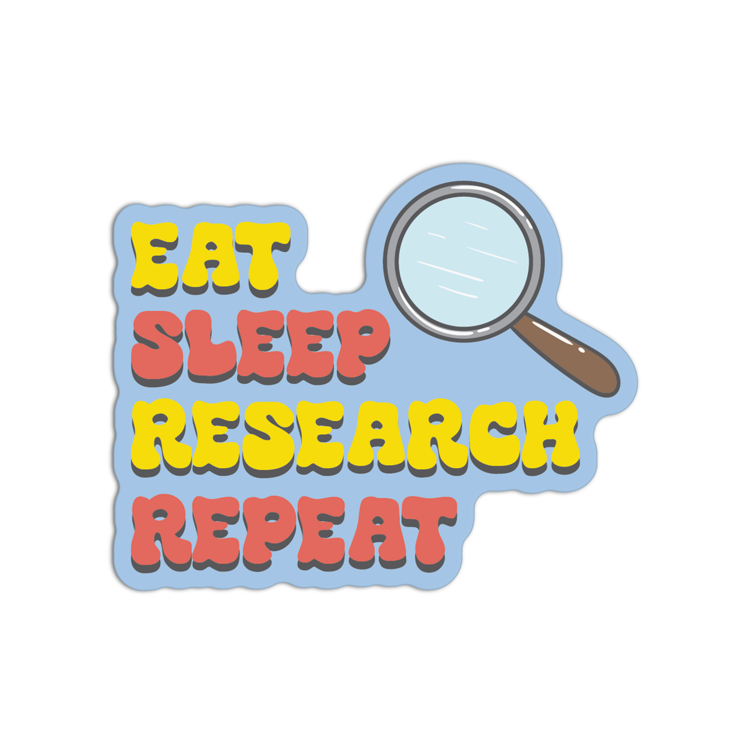 Eat Sleep Research Repeat New Science Sticker