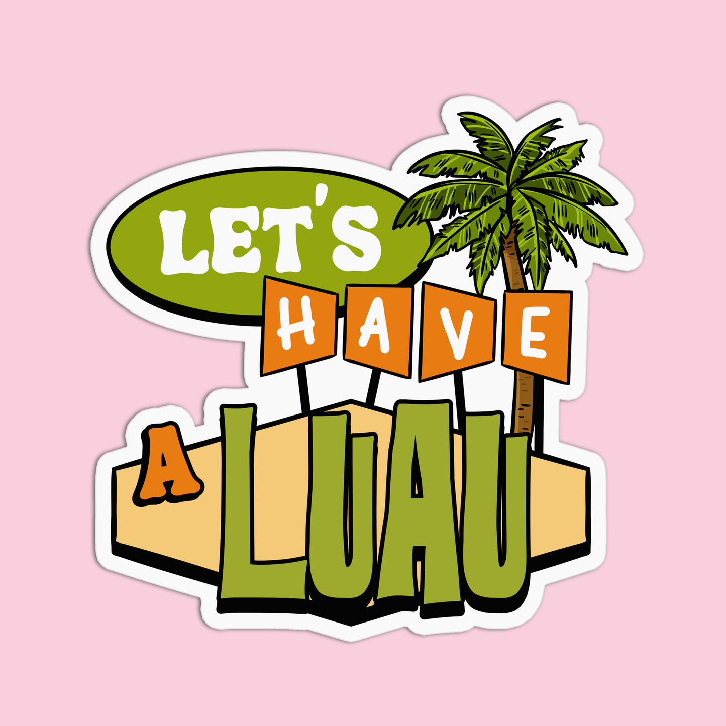 Let's have a Luau Guam Sticker