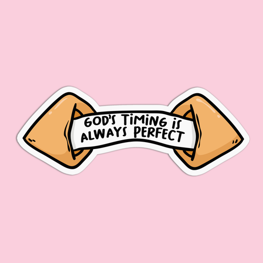 God's timing is always perfect Positive Quotes Sticker