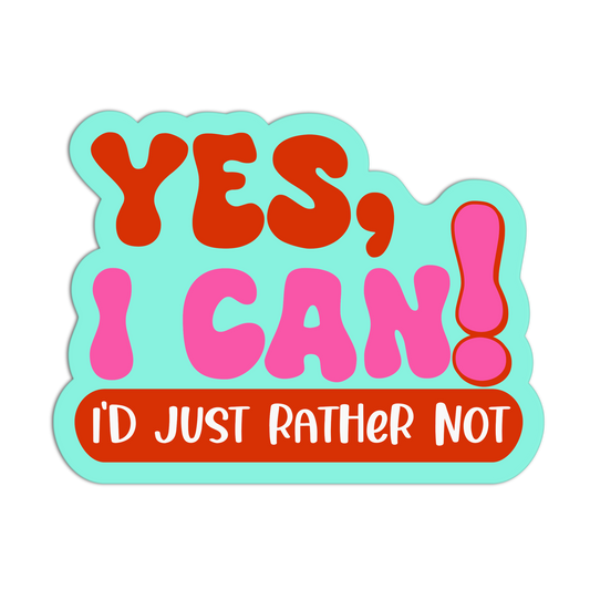 Rather Not Disappointment Affirmation Stickers