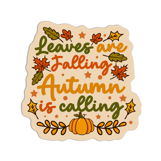 Leaves are falling Autumn is calling Thanksgiving Sticker
