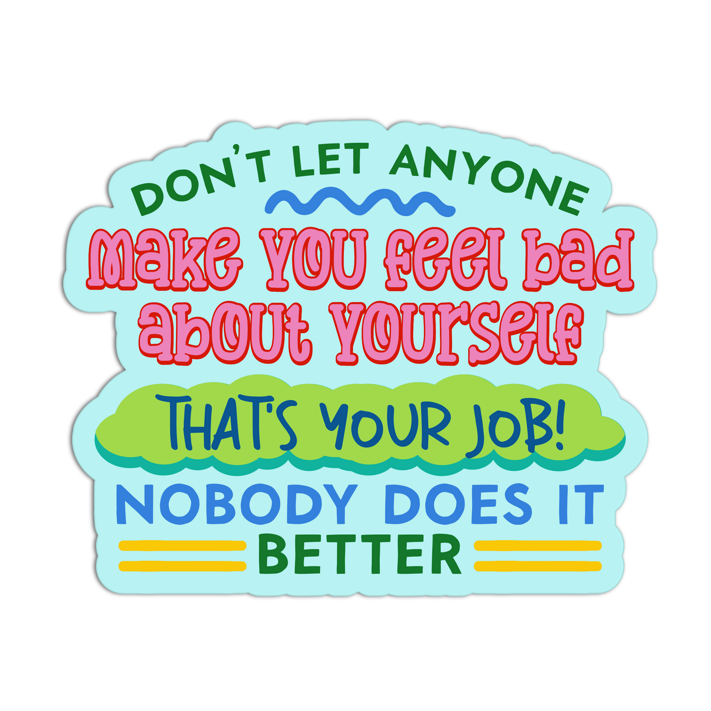 Self-Deprecation Disappointment Affirmation Stickers