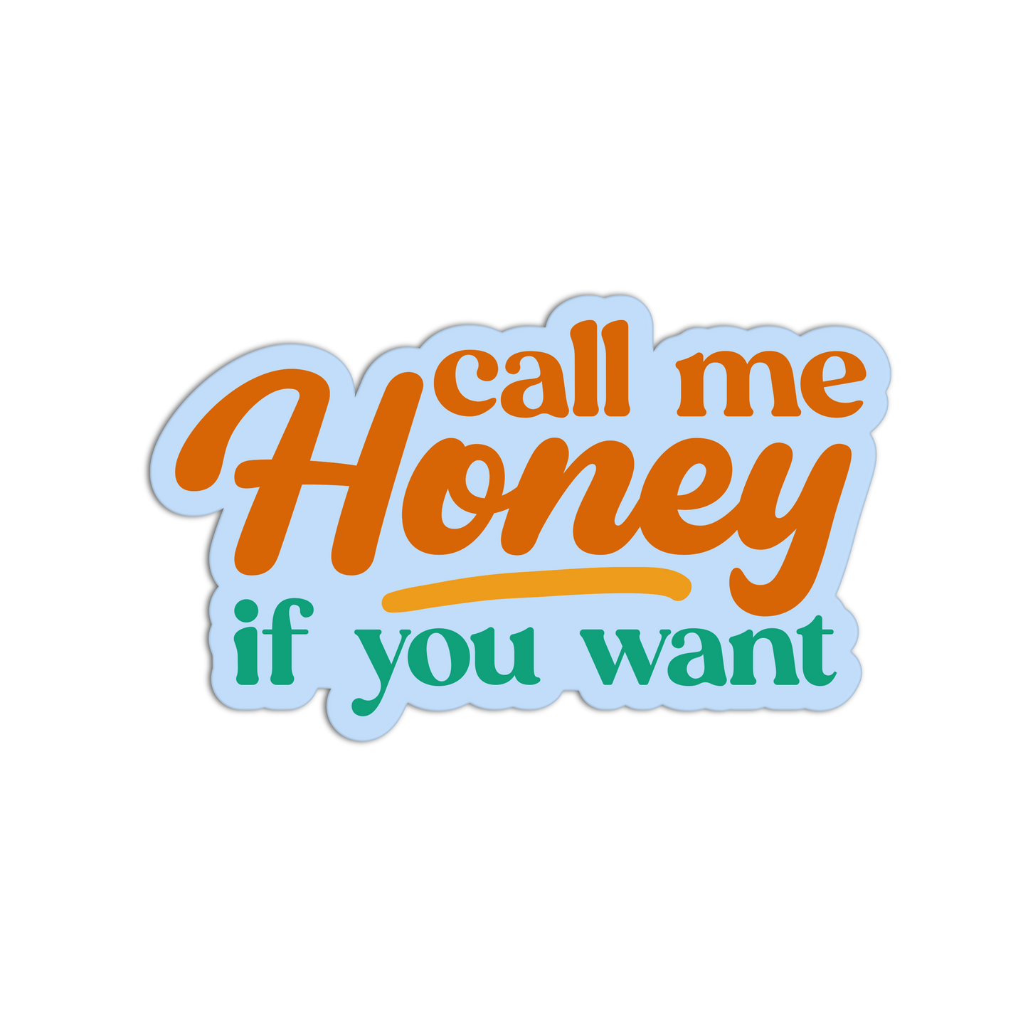 Call Me Honey Showgirl Life Stickers