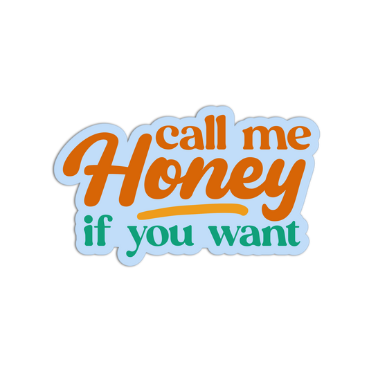 Call Me Honey Showgirl Life Stickers