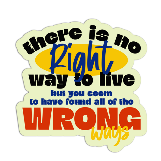 Wrong Ways Disappointment Affirmation Stickers