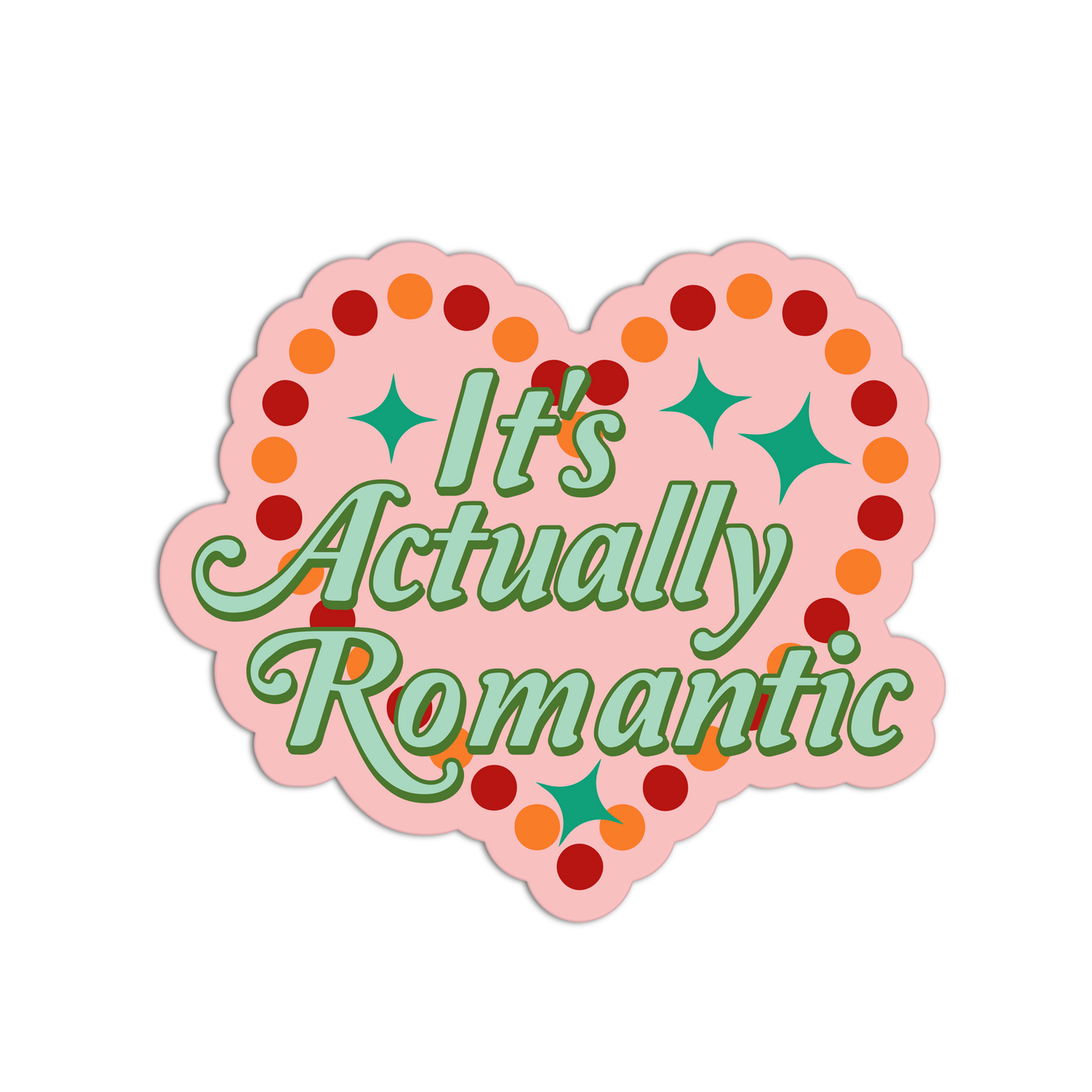 Actually Romantic Showgirl Life Stickers