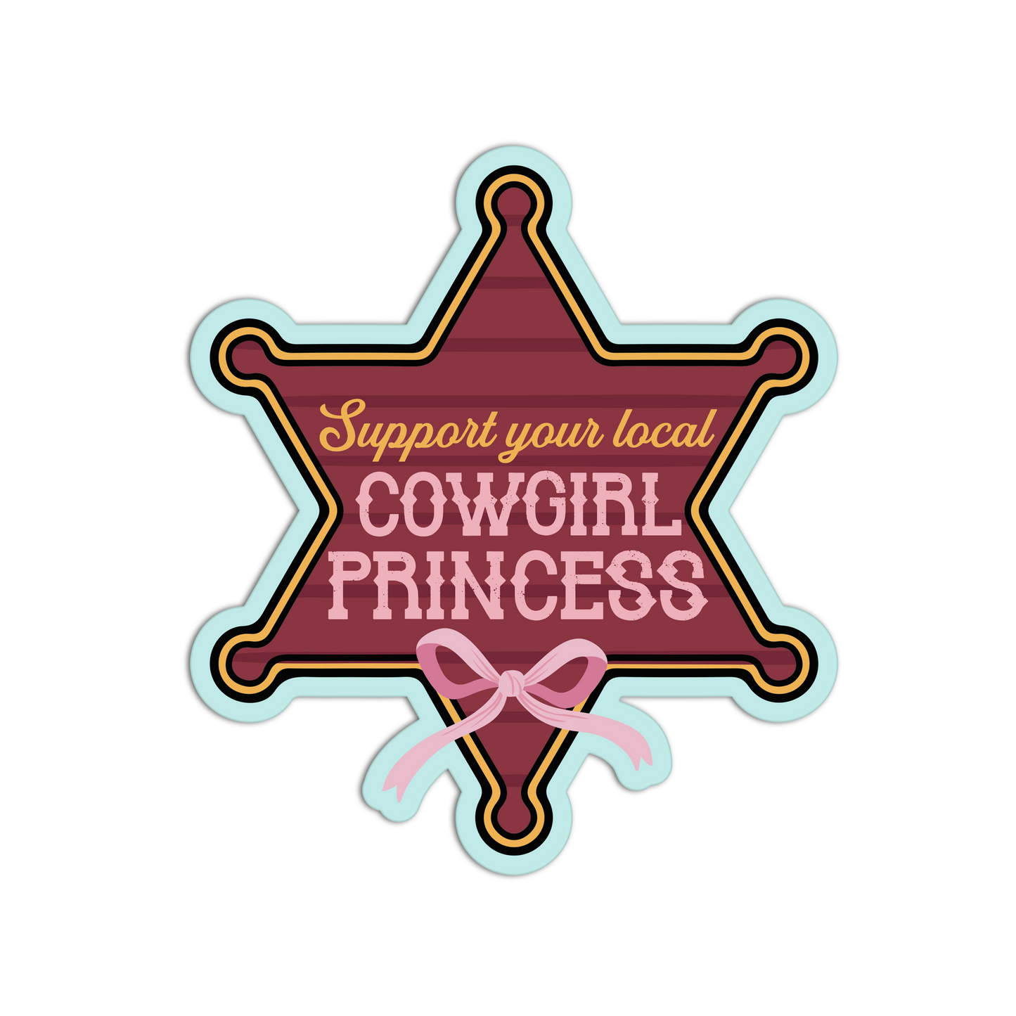 Support Coquette Cowgirl Sticker