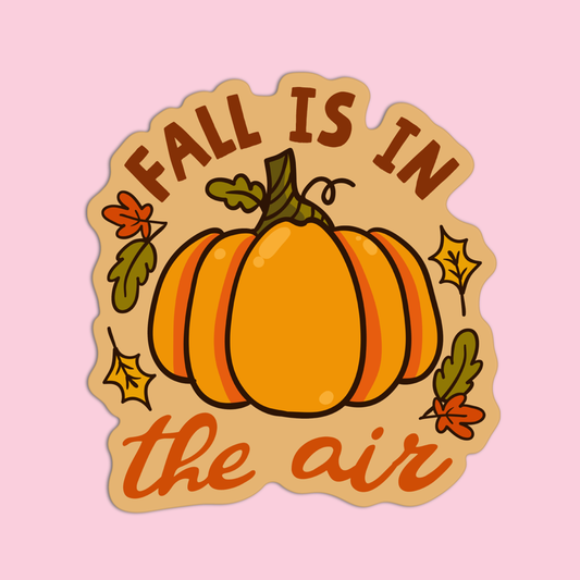 Fall is in the air Thanksgiving Sticker