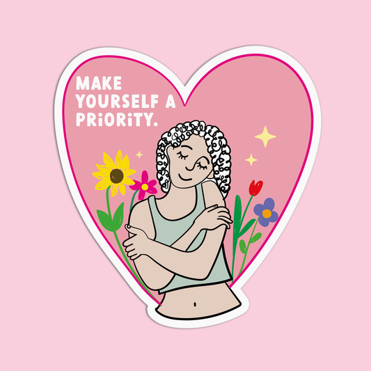 Make Yourself a Priority Line Art Sticker