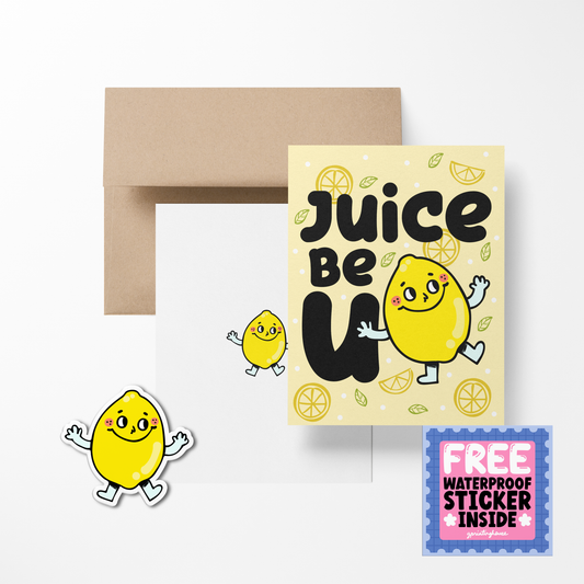 A greeting card with a cute lemon character design, titled 'Juice Be U', accompanied by a brown envelope and a free waterproof vinyl sticker.