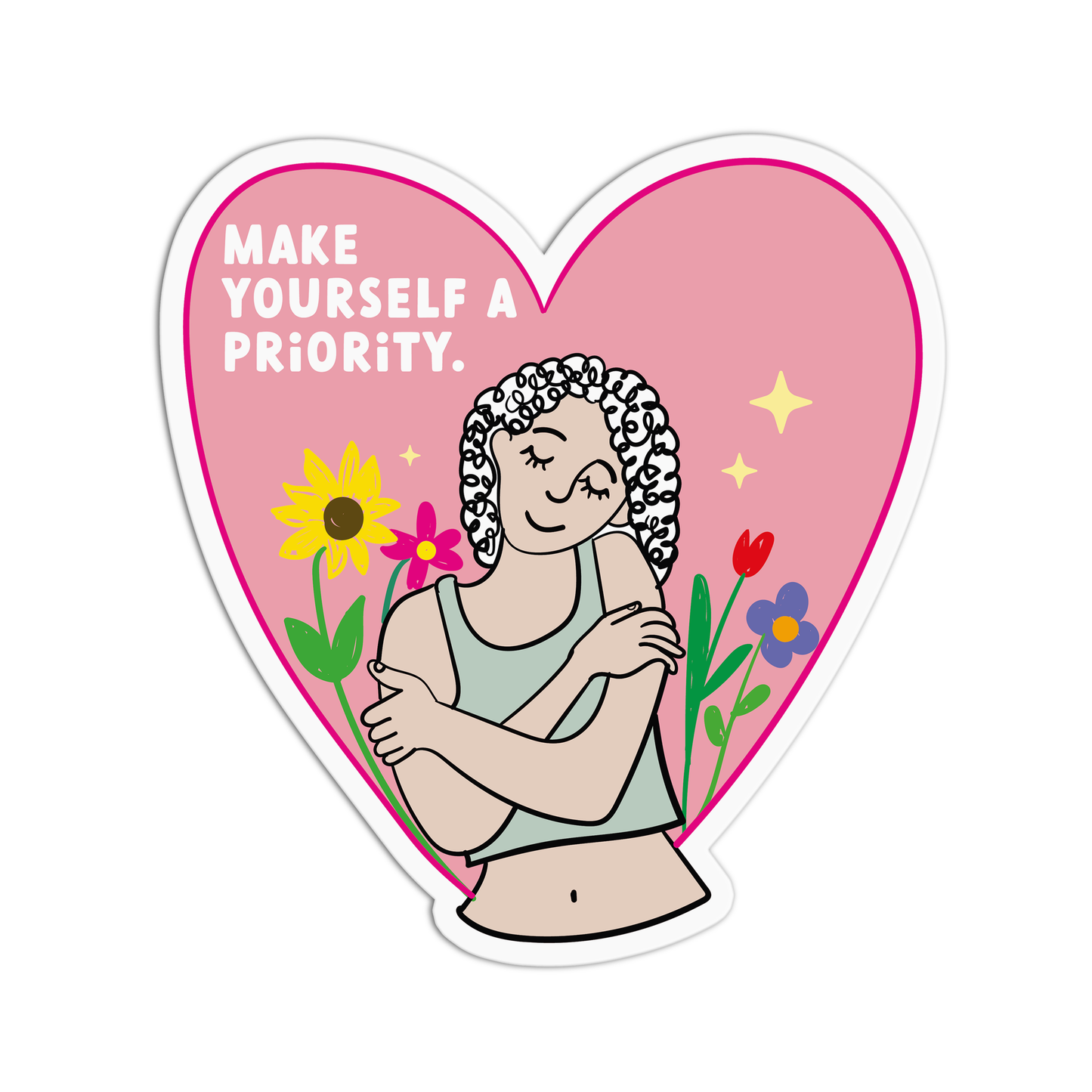 Make Yourself a Priority Line Art Sticker