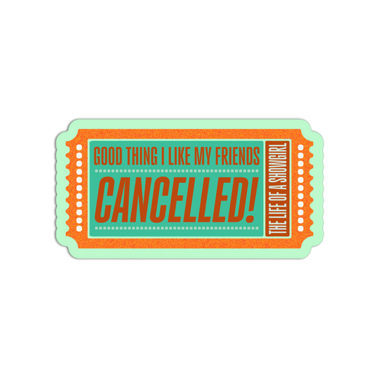 Cancelled Showgirl Life Stickers