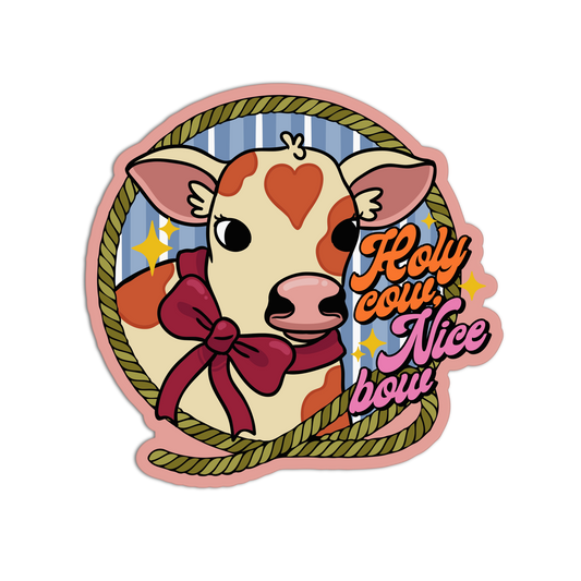Holy Nice Cow Coquette Cowgirl Sticker