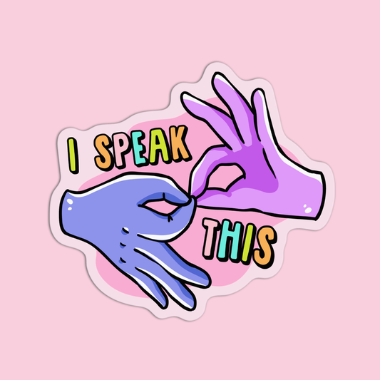 I Speak This ASL Sticker