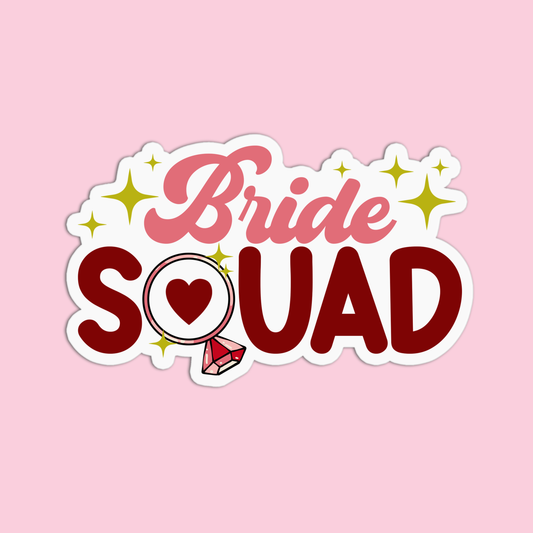 Bride Squad Bachelorette Sticker