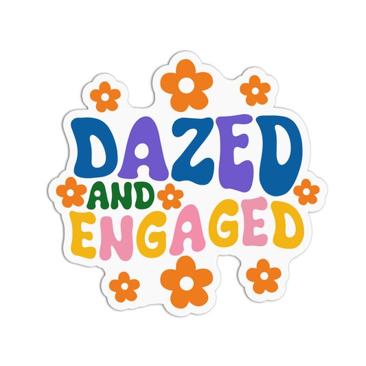 Dazed and Engaged Bachelorette Sticker