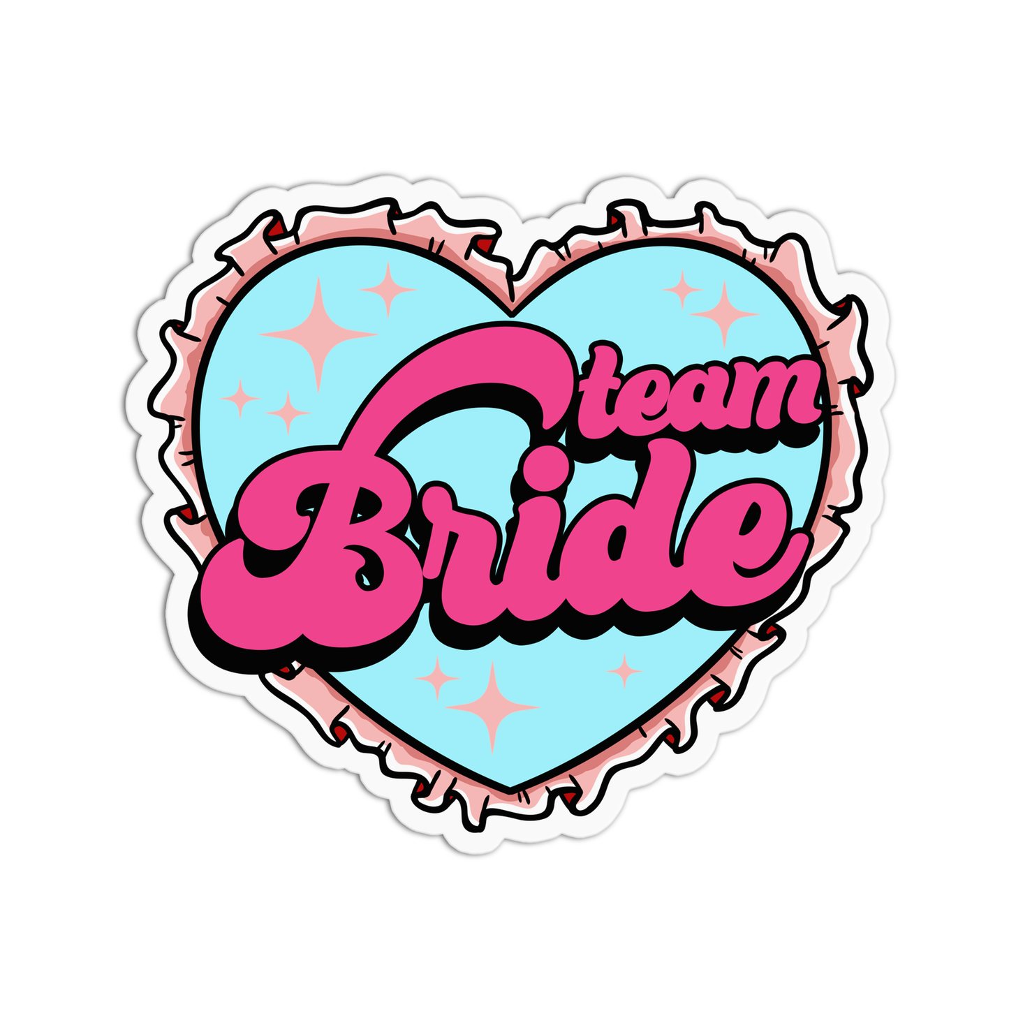 Team Bride Bachelorette Sticker