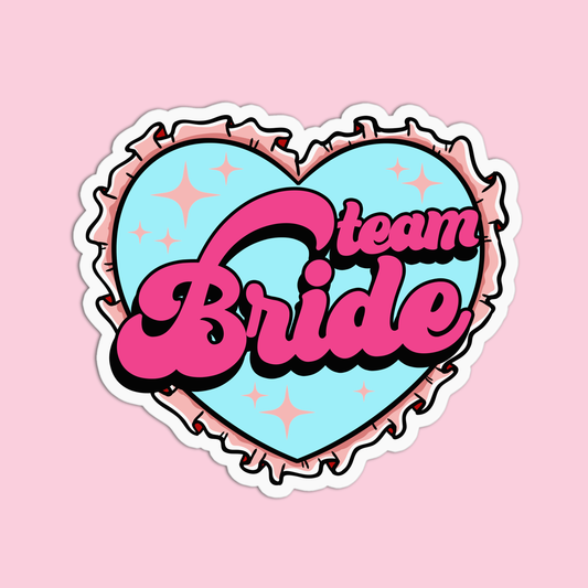 Team Bride Bachelorette Sticker