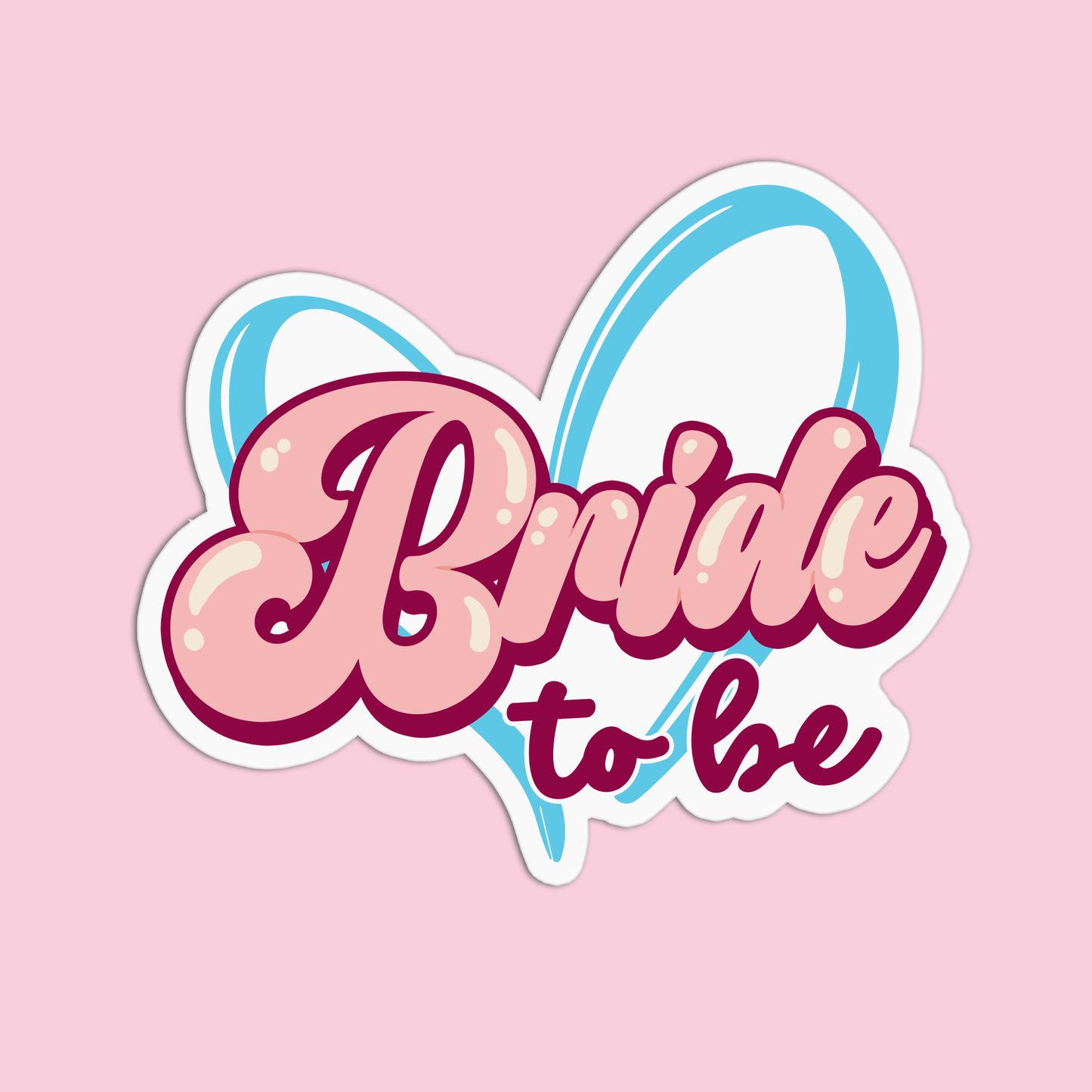 Bride to be Bachelorette Sticker