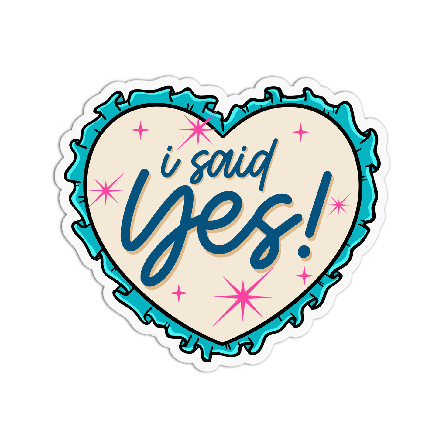 I Said Yes Bachelorette Sticker